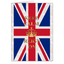 Keep calm and reign on cards