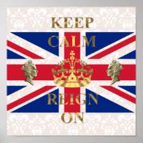 Keep calm and reign on posters