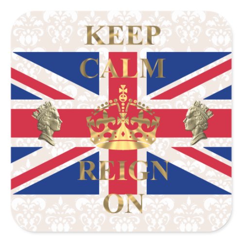Keep calm and reign on stickers