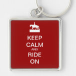 Keep calm and ride on key chain