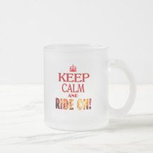 Keep Calm and Ride On Mugs