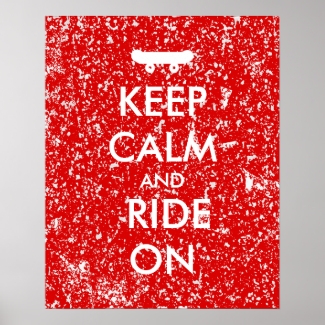 Keep Calm and Ride On Skateboarding Rider Custom