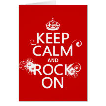 Keep Calm and Rock On (any background color) Cards
