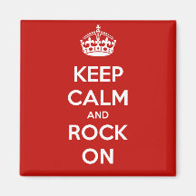 Keep Calm and Rock On Fridge Magnet