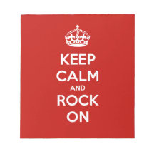 Keep Calm and Rock On Memo Pads