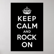 Keep Calm and Rock On Posters