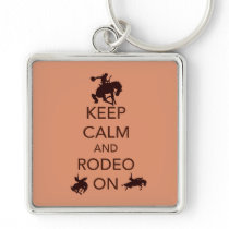 Keep Calm and Rodeo On cowboy cowgirl gift Key Chain