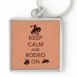 Keep Calm and Rodeo On cowboy cowgirl gift Key Chain