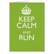 KEEP CALM AND RUN