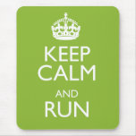 KEEP CALM AND RUN MOUSEPADS