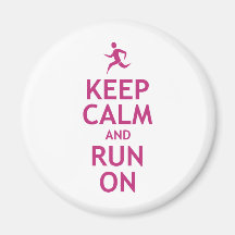 Keep Calm and Run On Fridge Magnet