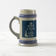 Keep Calm and Sail On - all colors Coffee Mug