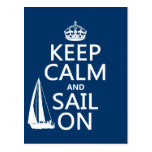 Keep Calm and Sail On - all colors Post Card