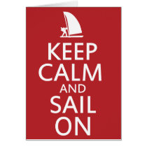 Keep Calm and Sail On Greeting Cards