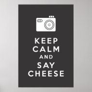 Keep Calm and Say Cheese - Black Posters