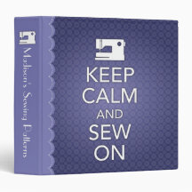 Keep Calm and Sew On Binder