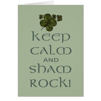 Keep Calm and Sham Rock!
