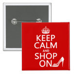 Keep Calm and Shop On - all colors Buttons