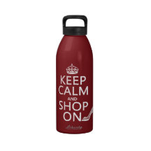 Keep Calm and Shop On - all colors Reusable Water Bottle