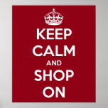 Keep Calm and Shop On Poster