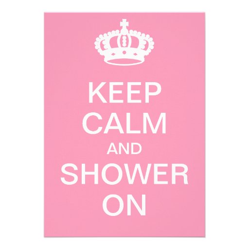 Keep Calm and Shower On Personalized Invitation