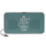 Keep Calm and Sing On - all colors iPod Speaker