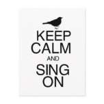 Keep Calm and Sing On Post Cards