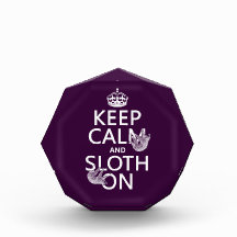 Keep Calm and Sloth On Acrylic Award