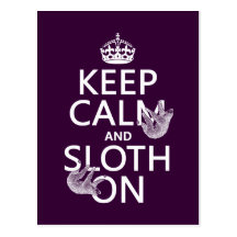 Keep Calm and Sloth On Postcards