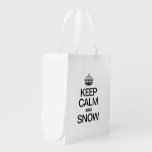 KEEP CALM AND SNOW REUSABLE GROCERY BAGS