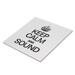 KEEP CALM AND SOUND TILES