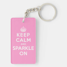 Keep Calm and Sparkle On Rectangle Acrylic Key Chain