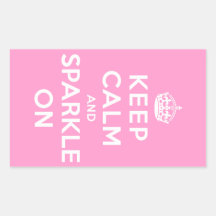 Keep Calm and Sparkle On Rectangle Sticker