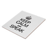 KEEP CALM AND SPEAK TILES