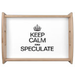 KEEP CALM AND SPECULATE FOOD TRAYS