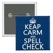 Keep Calm and Spell Check (with errors)(any color) Buttons