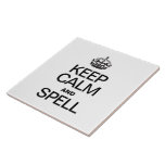 KEEP CALM AND SPELL TILE