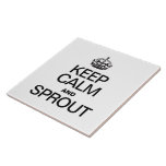 KEEP CALM AND SPROUT TILE