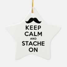 Keep Calm and Stache On Christmas Ornaments
