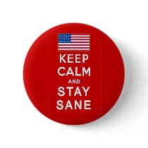 KEEP CALM AND STAY SANE Tshirts Button