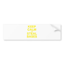 Keep Calm and Steal Bases Bumper Stickers