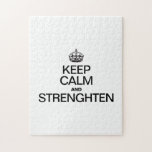 KEEP CALM AND STRENGTHEN JIGSAW PUZZLES