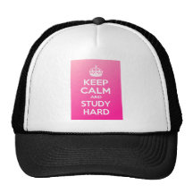 Keep Calm and Study Hard Trucker Hat