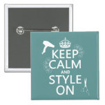 Keep Calm and Style On (any background color) Pin