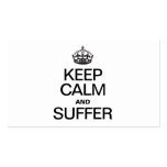 KEEP CALM AND SUFFER BUSINESS CARDS