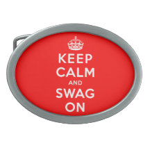 Keep Calm and Swag On Belt Buckles
