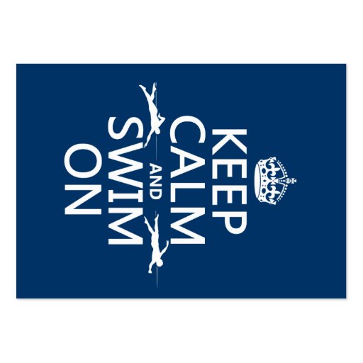 Keep Calm and Swim On (in any color) Business Card Template (front side)