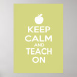 Keep Calm and Teach On meme Poster