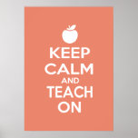 Keep Calm and Teach On meme Posters
