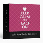 Keep Calm and Teach On, Pink Plaid binders